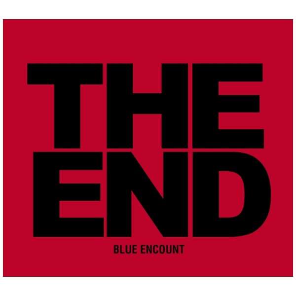 Blue Encount The End 初回生産限定盤 Cd ソニーミュージックマーケティング 通販 ビックカメラ Com