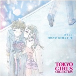 ܂/TOKYO GIRLS LIFE yCDz