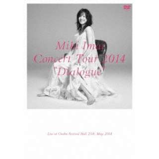 / CONCERT TOUR 2014 hDialogueh -Live at Osaka Festival Hall- yDVDz