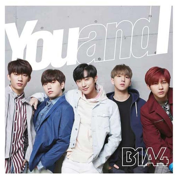 B1A4/You and I 通常盤 【CD】 ユニバーサルミュージック｜UNIVERSAL