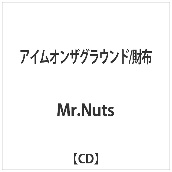 Mr．Nuts 往復送料無料 アイムオンザグラウンド セール 財布 CD