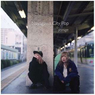 yonige/Neyagawa City Pop yCDz