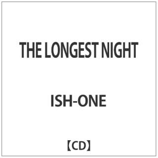 ISH-ONE/THE LONGEST NIGHT yCDz