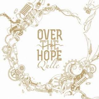 Qfulle/OVER THE HOPE  yCDz_1