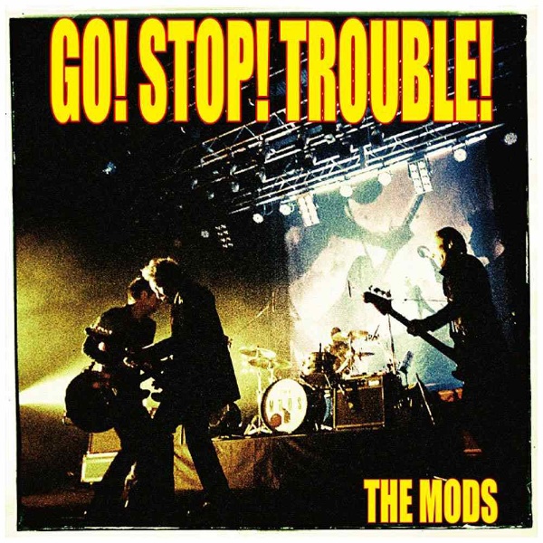 THE MODS GO 授与 CD TROUBLE 上質 STOP