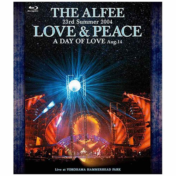 THE ALFEE/23rd Summer 2004 LOVE&PEACE A…-