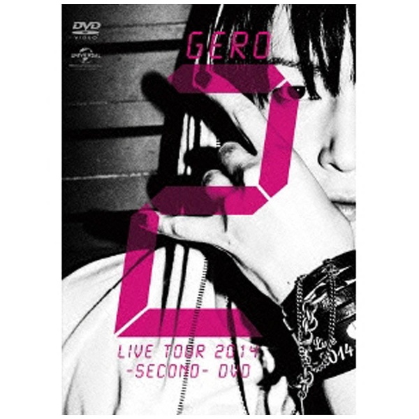 Gero/LIVE TOUR 2014 -SECOND- 初回限定盤 【DVD】 NBCユニバーサル