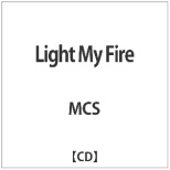 MCS/Light My Fire yCDz