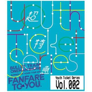}/Youth Ticket Series VolD2 BULLET TRAIN ONEMAN SHOW SUMMER LIVE HOUSE TOUR 2015`fanfare to youD` yu[C \tgz