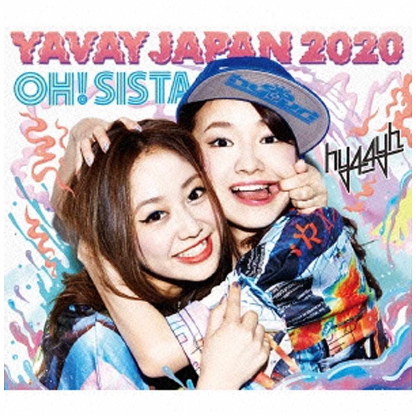 hy4＿4yh YAVAY 発売モデル 通信販売 JAPAN 2020 CD OH SISTA