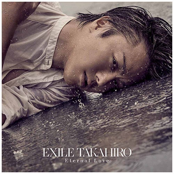 EXILE TAKAHIRO/Eternal Love（DVD付） 【CD】 エイベックス 