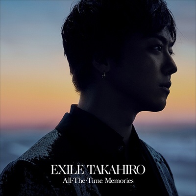 EXILE TAKAHIRO/All-The-Time Memories（Blu-ray Disc付） 【CD】
