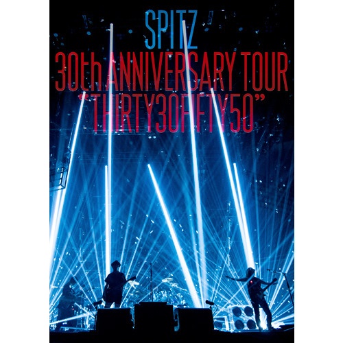 スピッツ/SPITZ 30th ANNIVERSARY TOUR “THIRTY30FIFTY50” デラックス