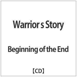 Beginning of the End:Warrior s Story yCDz