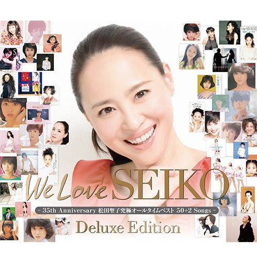 松田聖子/We Love SEIKO Deluxe Edition-35th Anniversary松田聖子畢竟
