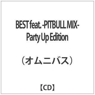 iVDADj/ BEST FEATD -PITBULL MIX- Party Up Edition yCDz