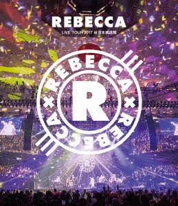 REBECCA/REBECCA LIVE TOUR 2017 at 日本武道館 【ブルーレイ】 ユニバーサルミュージック｜UNIVERSAL MUSIC  通販 | ビックカメラ.com