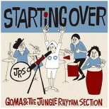 GOMA  The Jungle Rhythm Section/ STARTING OVER yCDz
