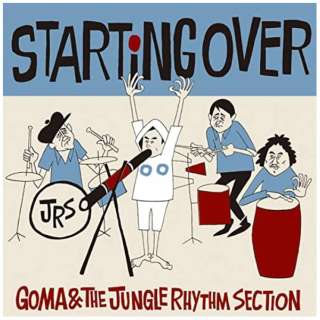 GOMA  The Jungle Rhythm Section/ STARTING OVER yCDz_1