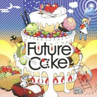 YUCfe/ Future@Cke yCDz
