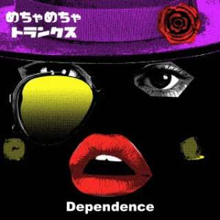 ߂߂gNX/ Dependence yCDz