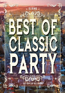 Best Of Classic Party by DVD Records 販売期間 限定のお得なタイムセール 激安格安割引情報満載 Hipe Up