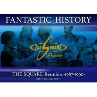THE SQUARE Reunion/ gFANTASTIC HISTORYh / THE SQUARE Reunion -1987-1990- LIVE Blue Note TOKYO yDVDz