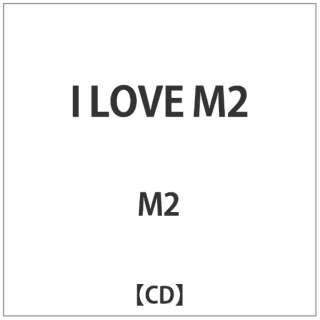 M2/ I LOVE M2 yCDz