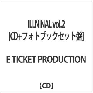 E TICKET PRODUCTION/ ILLNINAL volD2 yCDz