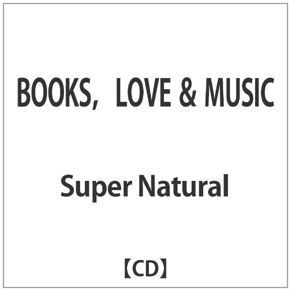 大好評です Super Natural NEW ARRIVAL BOOKS，LOVE CD MUSIC