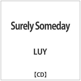 LUY/ Surely@Someday yCDz