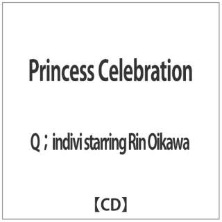 Q Indivi Starring Rin Oikawa Princess Celebration Cd Indies Mail Order Biccamera Com
