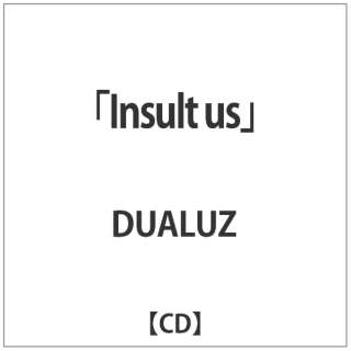 DUALUZ/ uInsult@usv yCDz
