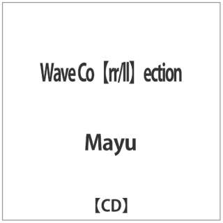 Mayu/ Wave@Coyrr^llzection yCDz