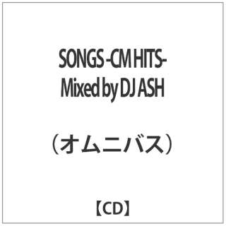 IjoXF SONGS -CM HITS- Mixed by DJ ASH yCDz