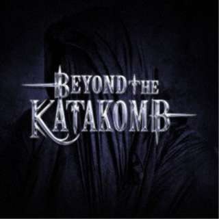 rhEUEJ^R[/ Beyond The Katakomb yCDz