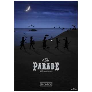 BUCK-TICK/ THE PARADE `30th anniversary` ʏ yu[Cz