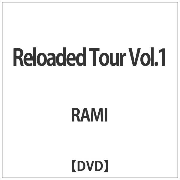 RAMI:Reloaded Tour Vol.1-Live at UNIT- 【DVD】 インディーズ 通販 ...