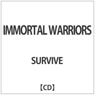 SURVIVE/ IMMORTAL WARRIORS yCDz
