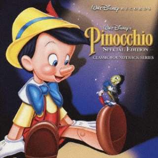 オリジナル サウンドトラック ピノキオ オリジナル サウンドトラック スペシャル エディション Cd Walt Disney Records 通販 ビックカメラ Com