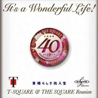 T-SQUARE  THE SQUARE Reunion/ Itfs a Wonderful LifeI yCDz