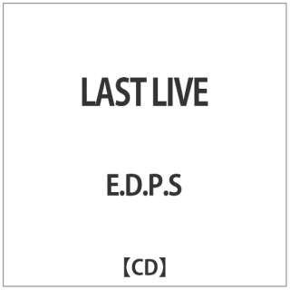 EDDDPDS/ LAST LIVE yCDz