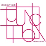 D/ JUNCTION CD{Blu-ray yCDz