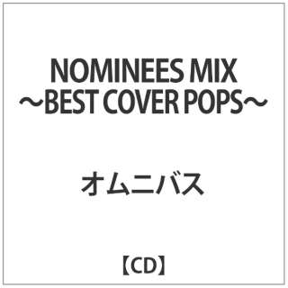 DJ HIRO/ NOMINEES MIX-BEST COVER POPS- mixed by DJ HIRO yCDz
