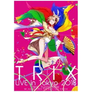 TRIX/ LIVE in Tokyo 2018 featDYucco Miller yDVDz