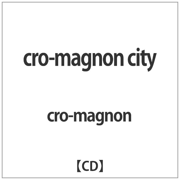 cro-magnon / cro-magnon city [2LP]