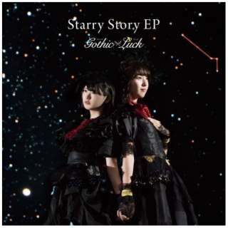 Gothic ~ Luck/ Starry Story EP ʏ yCDz
