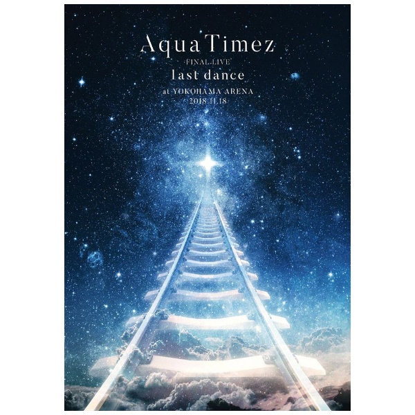 ソニーミュージック Aqua Timez FINAL LIVE「last dance」 Aqua Timez