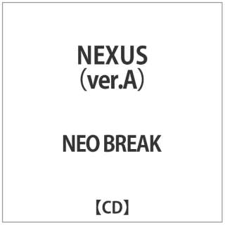 NEO BREAK/ NEXUS verDA yCDz