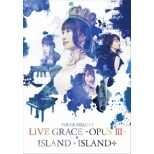ށX/ NANA MIZUKI LIVE GRACE -OPUS III-~ISLAND~ISLAND{ yDVDz